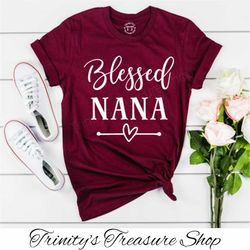gift for nana, shirt for nana, personalized gift for nana, personalized gift for mom, blessed nana shirt, women's shirts