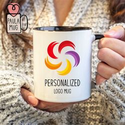 Company Logo Custom Mugs, Custom Logo Company Mug, Custom Business Logo Mug, Grand Opening Mug, Create Your Own Mug, Cor