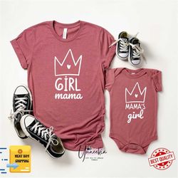 Girl Mama Shirt, Mama's Girl T-Shirt, Matching Mommy And Me Shirt, Mama And Mini Set, Mom Of Girls, First Mothers Day Gi
