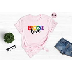 Choose Love LGBT Shirt, Lgbt Support Shirt, Gay Shirt, Lesbian Shirt, Pride Ally Shirt, Rainbow Heart Shirt, Equality Ri