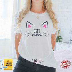 Cat Mama Shirt, Mothers Day Shirt, Cat Shirt, Cat Lover, Mother's Day Gift For Mom,Cat Lover Gift, Cat Shirt,Gift For Mo