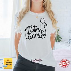 Mama Llama Shirt, Cute Llama Shirt, Funny Llama Shirt, Funny Graphic Tees for Women, Cute Farm Shirt, Cute Shirts, Gifts