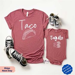 taco and taquito dad and baby matching set, father baby matching set,taco taquito matching family shirts set,trendy dad