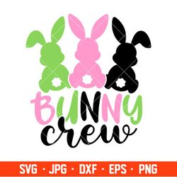 Bunny Crew Svg, Happy Easter Svg, Easter egg Svg, Spring Svg, Cricut, Silhouette Vector Cut File