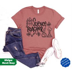 Science Teacher Shirt, Science Teacher Spring Gift, High School Science Teacher Shirt, Middle School Science Teacher Shi