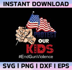 Protect Our Kids End Guns Violence Not Our Guns Png, Pray For Uvalde Png, Gun Control Png