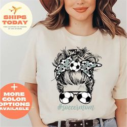 Soccer Mom Shirt, Gifts for Mom, Cute Soccer Messy Bun Tee, Womens Soccer Shirt, Birthday Gifts For Her, Cute Mama Shirt