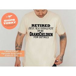 New Retired Grandma T-Shirt, Funny Retirement Gifts, Retirement Mom Gift, Retired Under New Management See Grandchildren