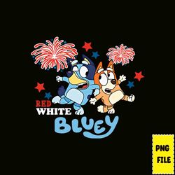 Red White & Bluey PNG Download, Blue Dog Family 4th of July Png, Bluey Heeler July 4th Png, Bluey and Bingo 4th July Png