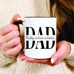 Custom Fathers Day Mug, Personalized Father's Day Gift, Gift for Dad, Gift for Fathers Day, Valentines Day Gift, Dad Bir
