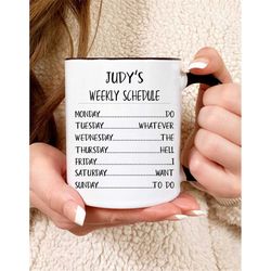 Retiring Weekly Schedule Custom Mug, Retirement Gifts for Women, Funny Retirement Gift for Woman, Happy Retirement, Woma