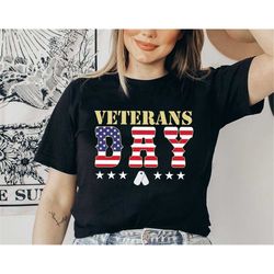 Veteran Day Shirt, Patriotic Womens Mens Shirt, Veteran Gift, Thank You Veterans Shirt, American Flag Shirt, Memorial Da