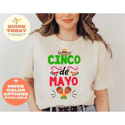 Cinco De Mayo Shirt, Mexican Festival Gift Shirt, Mexican Fiesta T-Shirt, Fiesta Party Shirt, Margarita Women Gift, Mexi