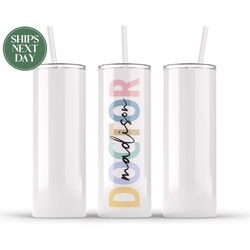 Cute Doctor Tumbler - Doctor Appreciation Gift - Medical School Graduation Gift - Doctor Travel To Go Cup T-453
