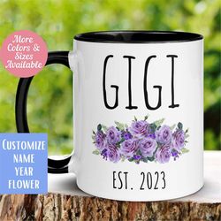 Gigi Mug, Gift for Gigi, Gigi Gifts, New Gigi Mug, Gigi Coffee Mug, Floral Gigi Mug, Gigi Flower Mug, Gigi Cup, Gift for