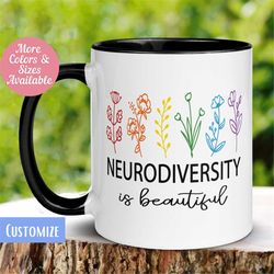 Neurodiversity Mug, Autism Mug, ADHD Mug, Neurodiversity is Beautiful Mug, Autism Coffee Mug, Tea Cup, Mental Health Mug