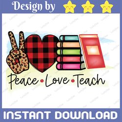 Peace Love Teach PNG, Apple Peace Love Teach PNG, Teal Apples Teacher Sublimation Download PNG, Sublimation Download, Te