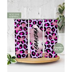 Leopard Cheetah Grandma Tumbler for Grandma Mother's Day Gift - Cute Birthday Gift for Grandma -Travel, To Go Cup, Pink