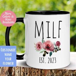 MILF Mug, Flower Mug, Future MILF Gift, Mom To Be, Funny Gift, Gift For Wife, Upgraded To MILF Mug, New Mom Coffee Mug,