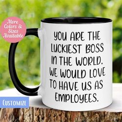 Boss Mug, You Are The Luckiest Boss In The World Coffee Mug, Funny Boss Gift, Boss Day Gift, Funny Gift For Boss, Best B