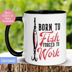 Fishing Mug, Born to Fish Mug, Gift for Dad, Fathers Day Gift, Grandpa Fishing Gift, Fishing Decor, Bass Fishing, Funny
