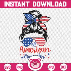 All American Counselor SVG Cut File for Cricut, Patriotic svg Messy Bun svg, Sunglasses American Flag 4th of July Shirt