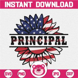 Pincipal Love What You Do American Flag Sunflower SVG Preschool Teacher Sunflower svg 4th of July Patriotic Distressed F