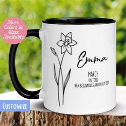 March Birth Flower Mug Personalized, Daffodil Floral Mug, Custom Name Mug, Gift for Women, Birthday Coffee Mug, Tea Mug,