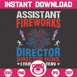 Fireworks Director I Run You Run svg, Fireworks svg, 4th of July svg, Independence Day svg, dxf, png, Print, Cut File, C