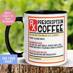 Coffee Prescription Mug, Pharmacist Mug Coffee Mug, Funny Nurse Mug, Prescription Label Mug Funny Doctor Mug, Pharmacist