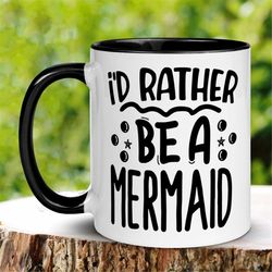 Mermaid Mug, Mermaid Coffee Mug, Mermaid Gift, Mermaid Cup, Mermaid Life Mug, Mermaid Birthday Mug, Mermaid Beach Mug, M