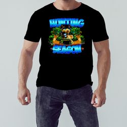Hunting Season animal shirt, Shirt for Men Women, Graphic Design, Unisex Shirt