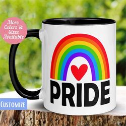 Pride Mug, LGBTQ Mug, Rainbow Mug, Gay Pride Coffee Mug, Pride Month, Inspiration Mug, Rainbow Pride Tea Cup, Pride Gift