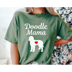 Comfort Colors Doodle Mama Tshirt, Best Doodle Mom, Doodle Mama Crewneck, Golden Doodle Mama, Doodle Mama, Doodle Mom Gi