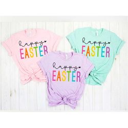womens happy easter shirt - matching easter shirts for women - easter gift for her, rainbow easter shirt, cute easter sh