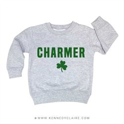 St Patricks Day Sweatshirt Toddler, St Patricks Day Shirt Kids, Happy Saint Patricks Day Gift CHARMER Crewneck Pullover