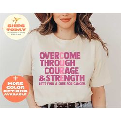 Testicular Cancer Awareness Shirt, Overcome Through Courage Strength Shirt for Testicular Cancer Warrior Survivor, Light