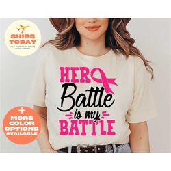 Breast Cancer Shirt, Cancer Shirt, Cancer Support Shirt, Breast Cancer Gift, Her Battle Is My Battle, Cancer Warrior, Mo