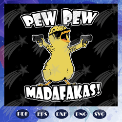 Pew pew madafakas svg, pew pew svg, peace love pew pew svg, anatomy of a pew, adult humor svg, fathers day sv, bad ass d