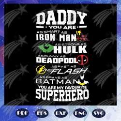 You are my favourite superhero svg, fathers day svg, iron man, hulk, deadpool svg, best dad svg, fathers day gift, gift