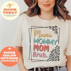 mama mommy mom bro shirt, mothers day shirt, happy mother's, madre mothers gift, gift for mom, mother's day leopard shir