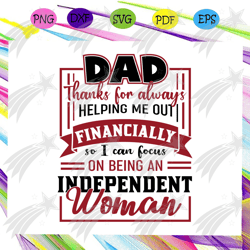 Dad thanks for always helping me out financially svg, fathers day gift from son, fathers day gift, gift for papa, father