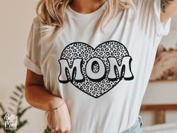 Mom Heart Leopard SVG PNG PDF, Mom Svg, Mother s Day Svg Png, Mom Svg Png, Love Png,
