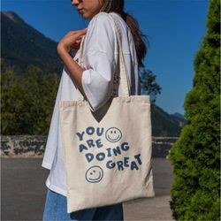 you are doing great tote bag -aesthetic tote bag,artsy tote bag,art tote bag,aesthetic tote,aesthetic canvas tote,minima