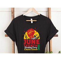 Juneteenth Break Every Chain, Black Owned, Juneteenth Women's Shirt, Black History Shirt, Black Culture Tee, Black Lives