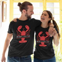 i'm his/her lobster shirt -matching couple shirts,matching couple hoodies,matching couple gift,couple gifts,couple hoodi