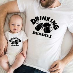 Drinking Buddies Shirt, Father and Son Matching Shirt, Daddy Daughter Tee, New Baby Bodysuit, Cool Dad Shirts, Fathers D