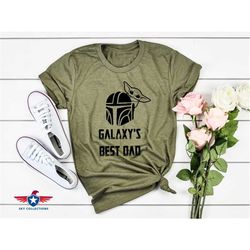 Galaxy's Best Dad T-shirt, Funny Star Wars Shirt for Dad, Dadalorian Tee, Humor Father's Day Gift, Galaxy Edge Shirt, Ba