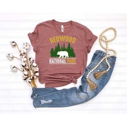 Redwood National Park Shirt, Redwood Camping Shirt,  Camping Shirt, Travel Shirt, National Park Shirt, Camper Gift,  Hik