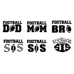 Football Mom, Football Dad, Football Sis SVG, PNG, PDF, Football Bro Svg